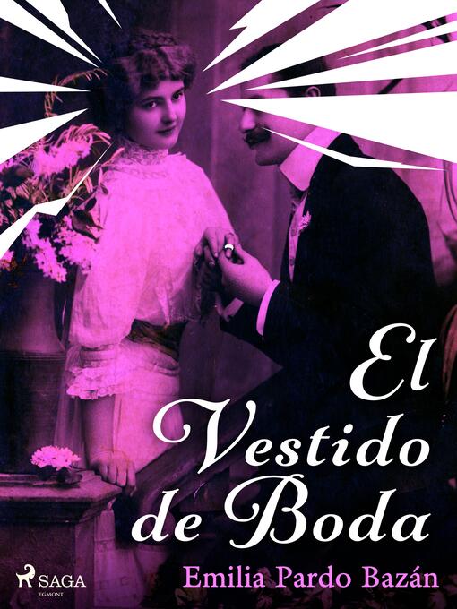 Title details for El vestido de boda by Emilia Pardo Bazán - Available